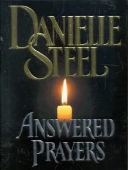 Answered Prayers by Danielle Steel Hardback