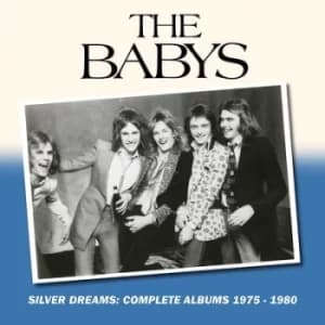 Silver Dreams Complete Albums 1975-1980 by The Babys CD Album