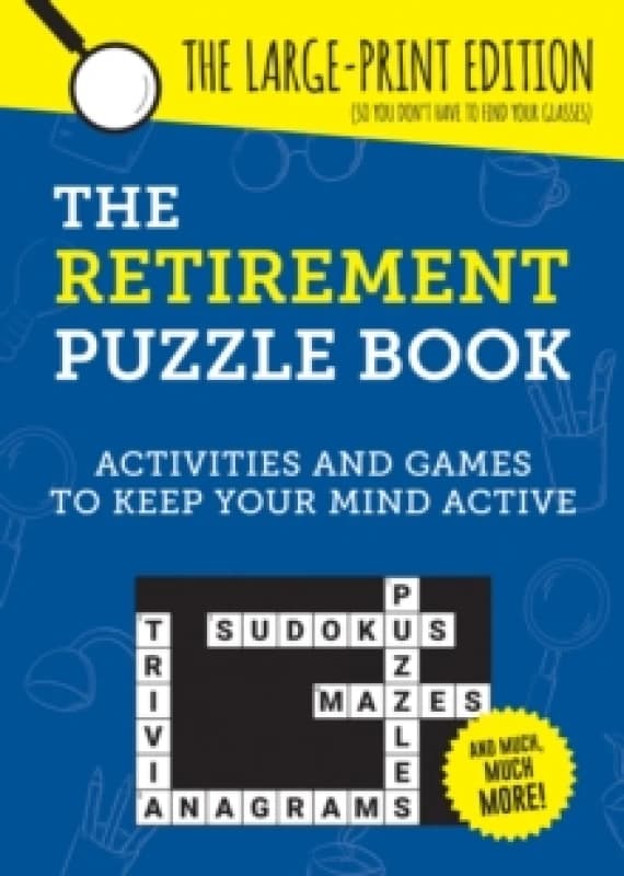 The Retirement Puzzle Book : Activities and Games to Keep Your Mind Active Paperback / softback