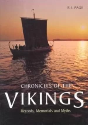 Chronicles of the Vikings by R I Page