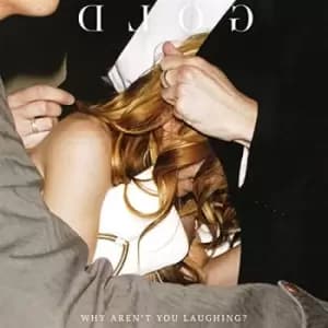 Gold - Why Aren't You Laughing? Vinyl