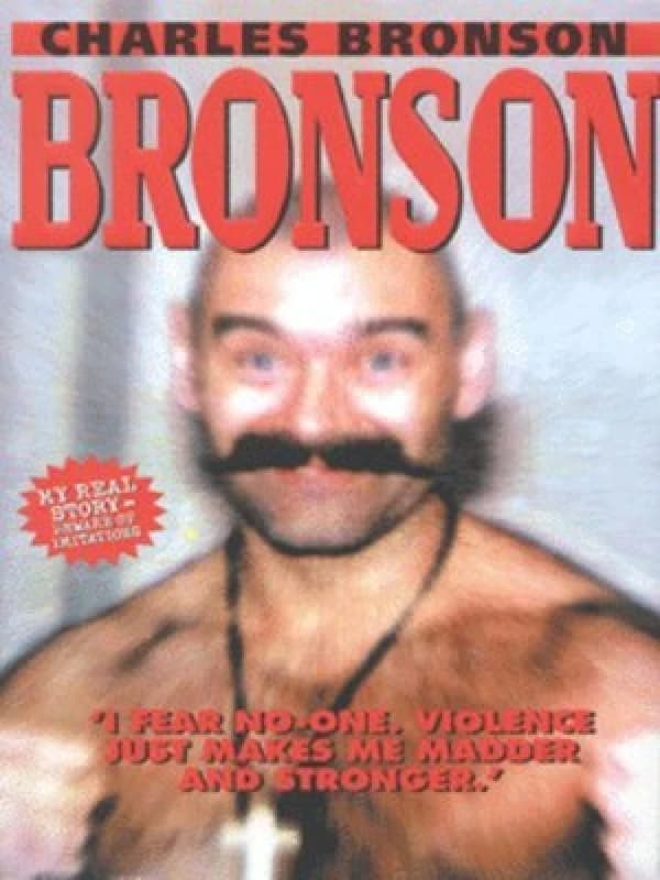 Bronson by Charles Bronson and Robin Ackroyd Hardback