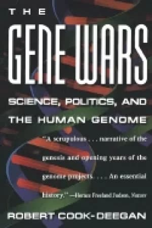 gene wars science politics and the human genome