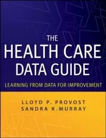 The Health Care Data Guide : Learning from Data for Improvement