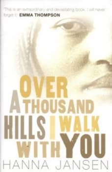 Over a Thousand Hills I Walk with You by Hanna Jansen Book