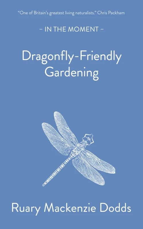 Dragonfly-Friendly Gardening Paperback / softback
