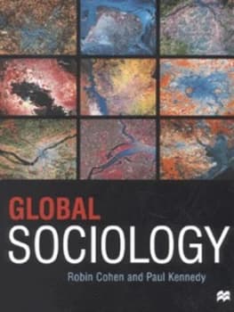 Global Sociology by Robin Cohen and Paul M Kennedy Paperback