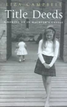 Title Deeds by Liza Campbell Hardback