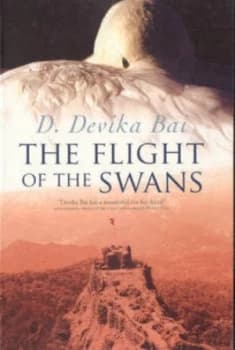 Flight of the Swans by D. Devika Bai Paperback