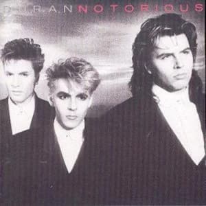 Notorious by Duran Duran CD Album