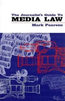 The Journalists Guide to Media Law by Mark Pearson Paperback