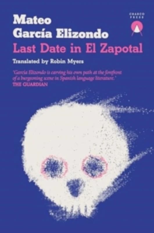 Last Date in El Zapotal Paperback / softback