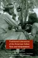 traditional literatures of the american indian texts and interpretations