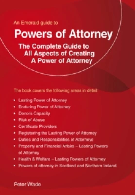 An Emerald Guide to Powers of Attorney Paperback / softback