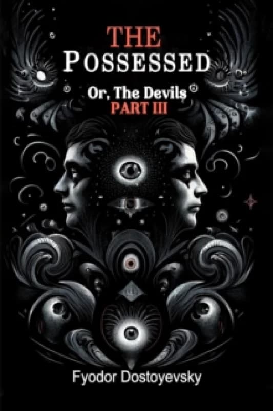The PossessedOr,The Devils Part III (Edition2024) Paperback / softback
