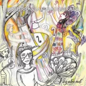 Vagabond by Subterranean Masquerade Vinyl Album