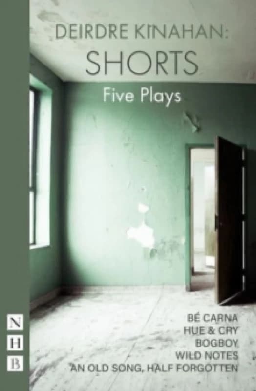 Deirdr Kinahan: Shorts : Five Plays Paperback / softback