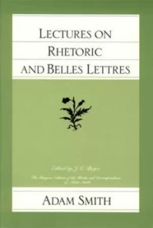 Lectures on rhetoric and belles lettres by Adam Smith