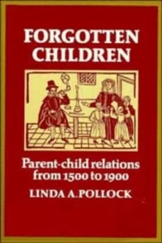 Forgotten Children by Linda A. Pollock Paperback