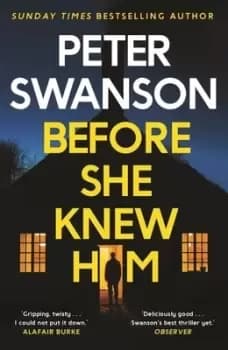 Before she knew him - Peter Swanson - Paperback - Used