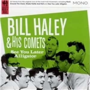 Bill Haley See You Later Alligator CD