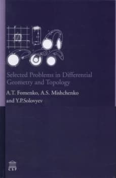 Selected Problems in Differential Geometry and Topology by A. T Fomenko Hardback