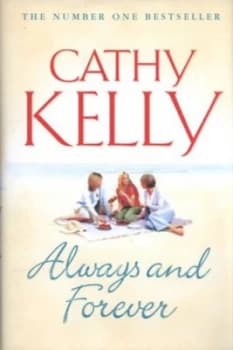 Always and Forever by Cathy Kelly Hardback