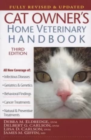 Cat owners home veterinary handbook by Debra Eldredge