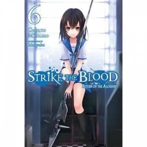 Strike The Blood Volume 6: Return Of Alchemist
