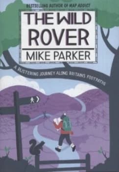 The Wild Rover by Mike Parker Hardback