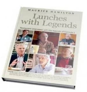 Lunches with Legends by Maurice Hamilton Hardback