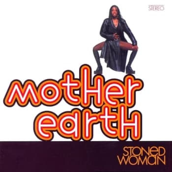 Mother Earth - Stoned Woman Vinyl