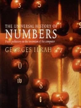 The Universal History of Numbers by Georges Ifrah Paperback