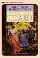 freedom train the story of harriet tubman