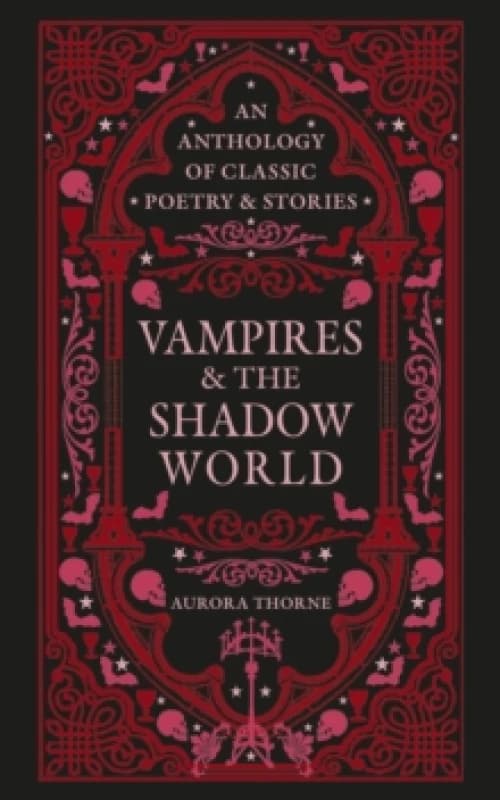 Vampires & The Shadow World. Hardback. By Aurora Thorne Books