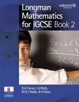 Longman Mathematics for Igcse. Book 2 by D a Turner Paperback