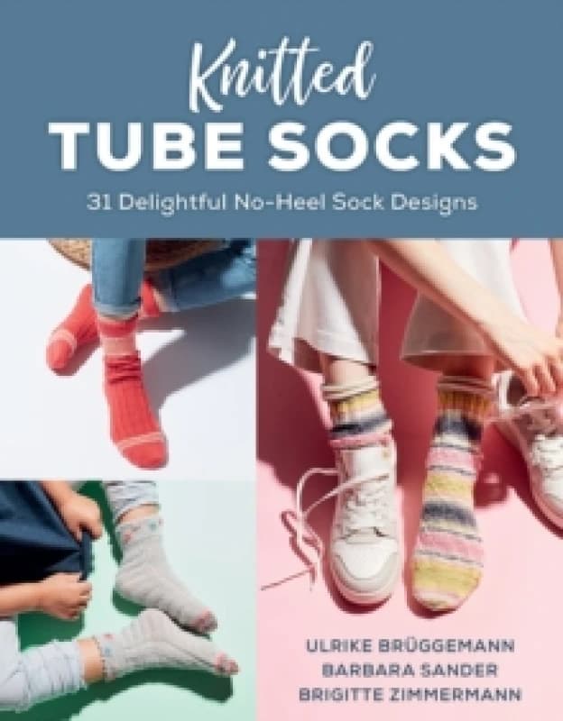 Knitted Tube Socks. Paperback. By Ulrike Bruggemann, Barbara Sander, Brigitte Zimmermann Books