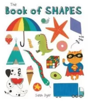 Book of shapes - Sarah Dyer - Hardback - Used