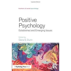 Positive Psychology: Established and Emerging Issues by Taylor & Francis Ltd (Paperback, 2017)