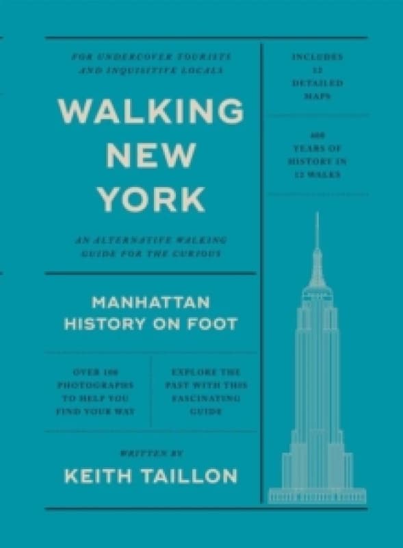 Walking New York : Manhattan History on Foot Paperback / softback