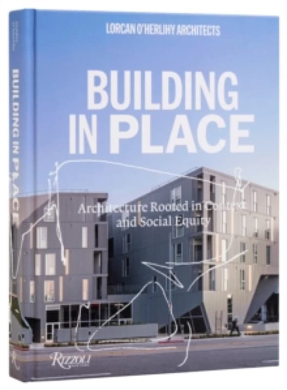 Lorcan O'Herlihy Architects. Hardback. By Lorcan OHerlihy, Greg Goldin, Lorcan OHerlihy Architects Books