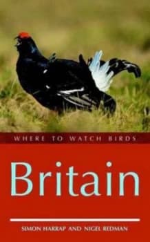 Where to Watch Birds in Britain by Simon Harrap Book