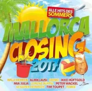 Mallorca Closing 2017 Alle Hits Des Sommers by Various Artists CD Album