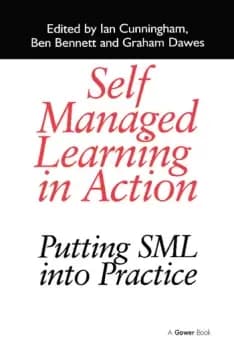 Self Managed Learning in ActionPutting SML into Practice