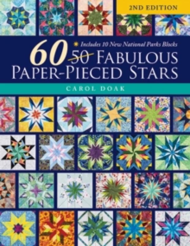 60 Fabulous Paper Pieced Stars, 2nd Edition : Includes 10 New National Parks Blocks Paperback / softback