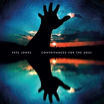 Pete Jones - Contrivances for the Soul Vinyl