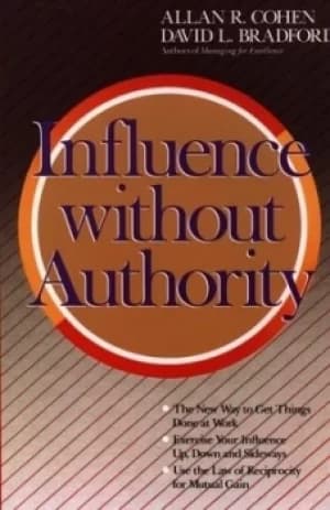 Influence without authority by Allan R. Cohen