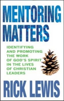 Mentoring matters by Dr Rick Lewis