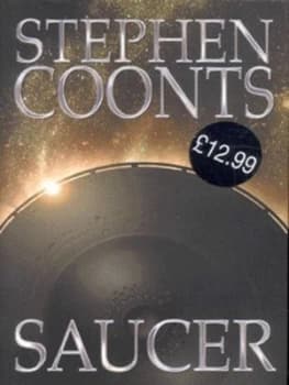 Saucer by Stephen Coonts Hardback
