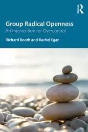 Group Radical Openness An Intervention for Overcontrol
